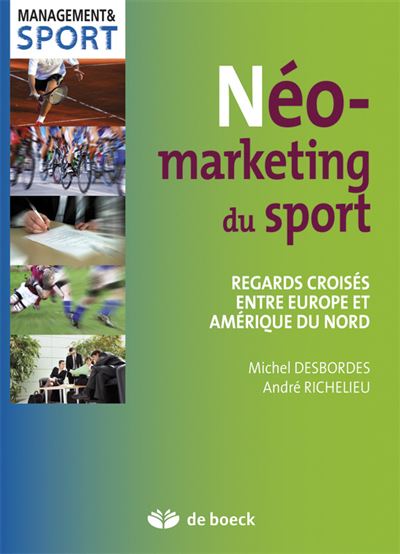 Livre - Marketing international du sport : Digital, e-sport et pays  émergents (Michel Desbordes - avril 2022) 