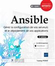 Ansible - Gérez la configuration de vos serveurs et le déploiement de vos applications (2e édition)