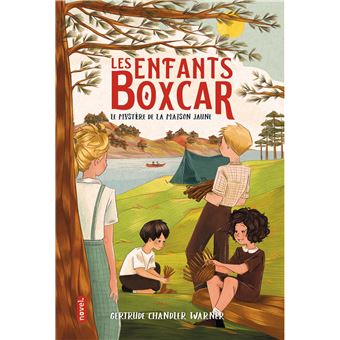 Les Enfants Boxcar : Le mystère de la maison jaune