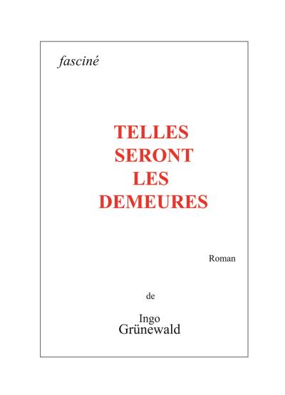 Telles seront les demeures
