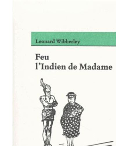 Feu l'indien de madame - Leonard Wibberley - broché