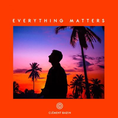 Everything matters/inclus mp3
