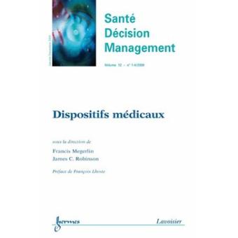 Dispositifs medicaux sante decision management vol 12 n  14