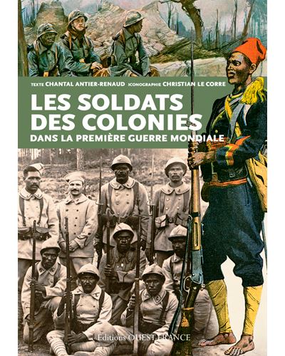 Soldats Des Colonies Premiere Guerre Broche Chantal Antier Achat Livre Fnac