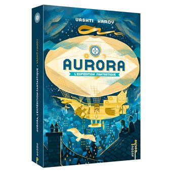 Aurora - tome 1 - l'expédition fantastique - poche