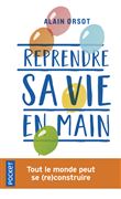 Reprendre sa vie en main