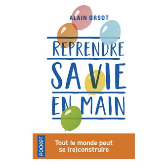 Reprendre sa vie en main