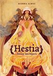 Hestia - Déesse des Foyers