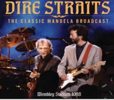 The Classic Mandela Broadcast (Wembley Stadium 1988) - Dire
