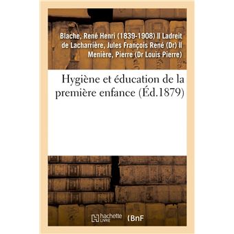 Hygiène et éducation de la première enfance