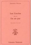 Les cercles suivi de Un air pur