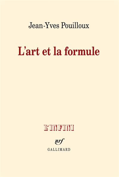 L'art et la formule - Jean-Yves Pouilloux - broché