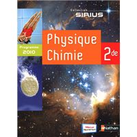 Physique Chimie 2de (format compact) 2010 - Livre de l'élève