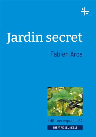 Jardin secret théâtre