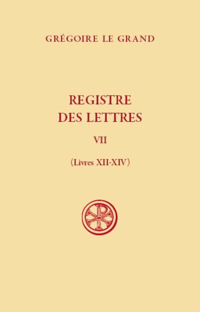 Registre des Lettres - tome 8 Livre XII-XIV