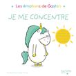 Les émotions de Gaston - Je me concentre
