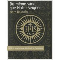 Du Même Sang Que Notre Seigneur