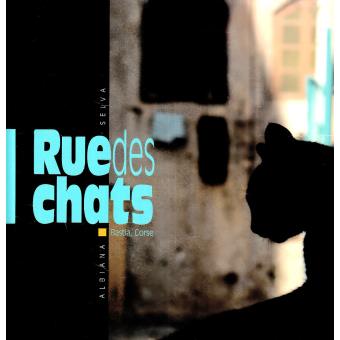 Rue des chats : Bastia, Corse - 1