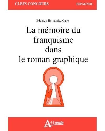 La memoire du franquisme dans le roman graphique