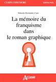 La mémoire du Franquisme dans le roman graphique