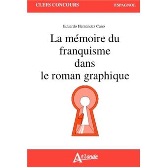 La mémoire du Franquisme dans le roman graphique