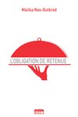 L'obligation de retenue