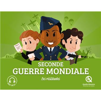 Les résistantes pendant la Seconde Guerre mondiale