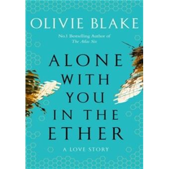 Alone With You in the Ether