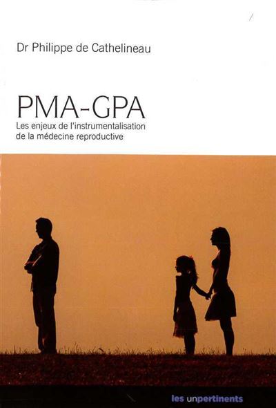 PMA-GPA Les enjeux de l'instrumentalisation de la médecine
