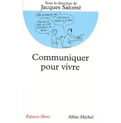 Communiquer pour vivre