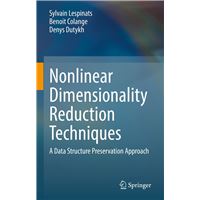 Nonlinear Dimensionality Reduction Techniques