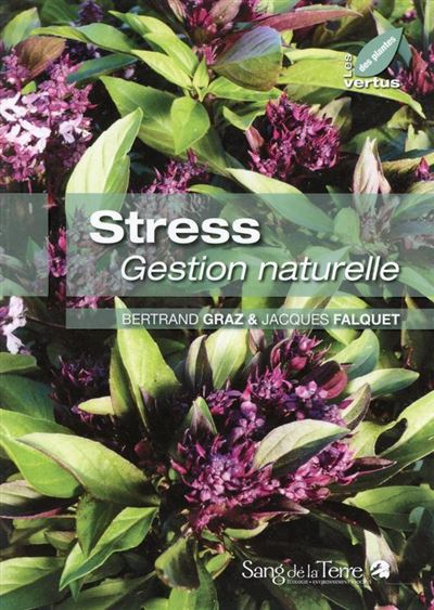 Stress : gestion naturelle