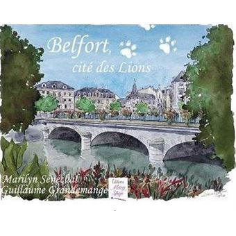 Belfort, cité des Lions