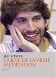 La joie de la vraie méditation