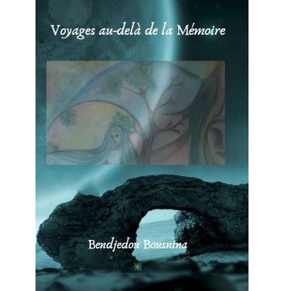Voyages au-delà de la Mémoire
