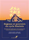 Sagesse et pouvoirs du cycle féminin – Édition collector