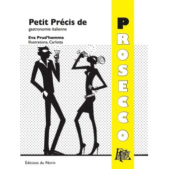 Petit Précis de Prosecco