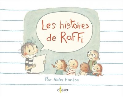 Les histoires de Raffi - Abby Hanlon - cartonné