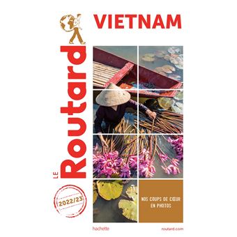 Guide du Routard Vietnam 2022/23