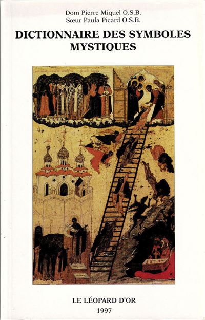 Dictionnaire des symboles mystiques - Pierre Miquel - broché