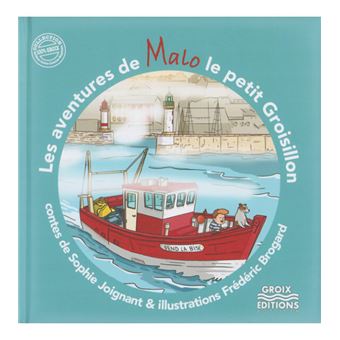 Les aventures de Malo le petit Groisillon