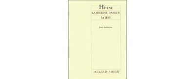Helene suivi de Katherine Barker et de la Leve