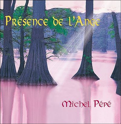 Présence de l'Ange