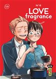Love Fragrance - Tome 6