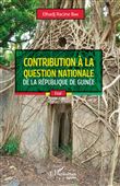 Contribution à la question nationale de la République de Guinée