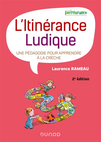 L'itinérance Ludique Une Pédagogie Pour Apprendre à La Crèche - 2nde ...