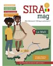Sira Mag : Les aventures de Sadio et Abéti au Mali