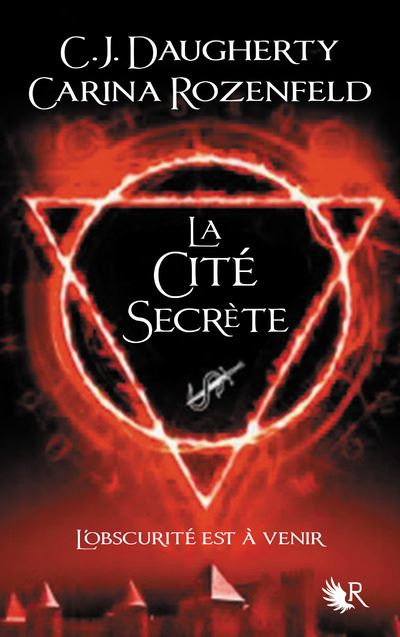 Le Feu secret - tome 2 La cité secrète