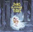 Dans la grande forêt