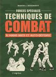 Forces spéciales : Techniques de combat à mains nues et auto-défense